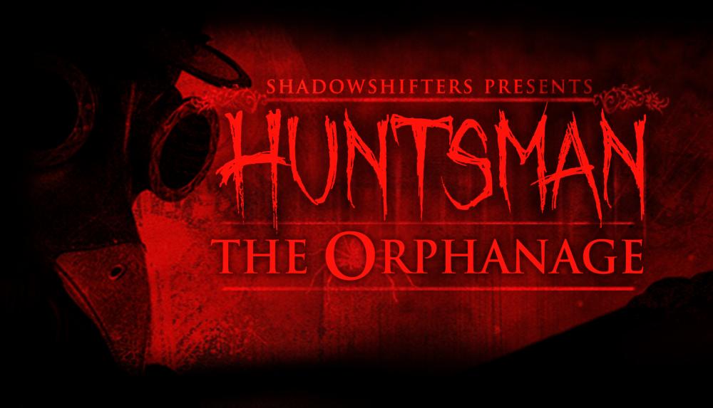 Huntsman: The Orphanage