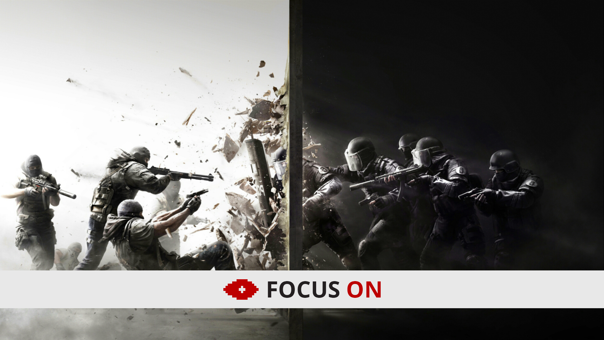 Tom Clancy’s Rainbow Six – Focus On