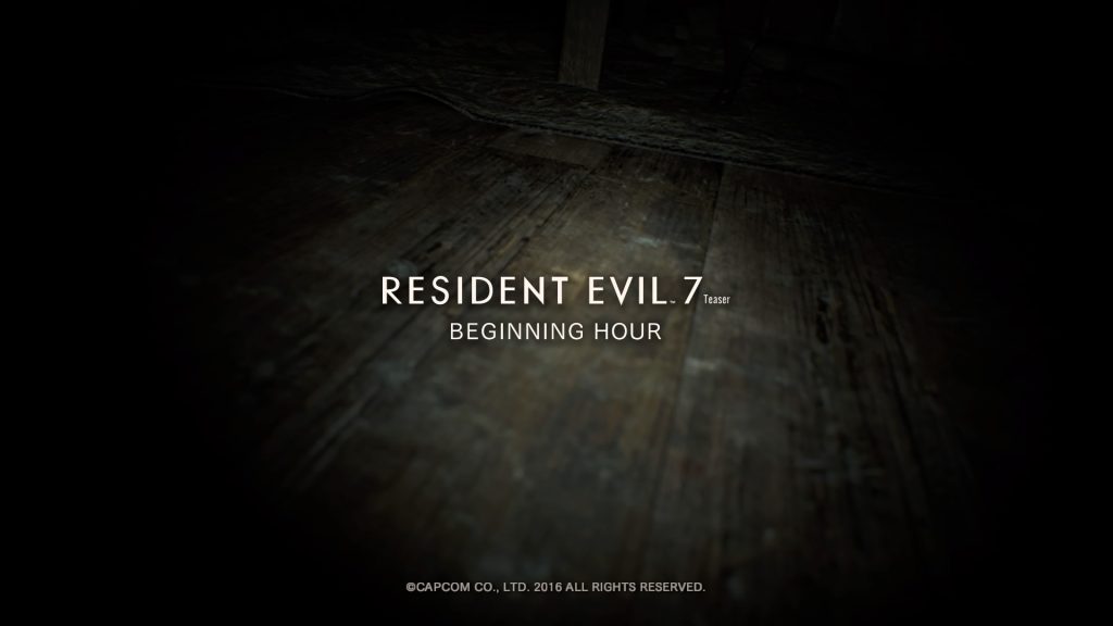 Resident Evil 7 Teaser: Beginning Hour_20160614122143