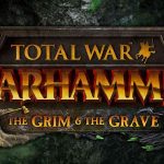 total war warhammer Il Tetro e la Tomba