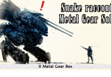 Snake racconta Metal Gear Solid – Il Metal Gear Rex #14