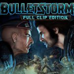 BulletStorm Full Clip Edition Gamempire
