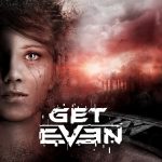 Get Even – Gamempire